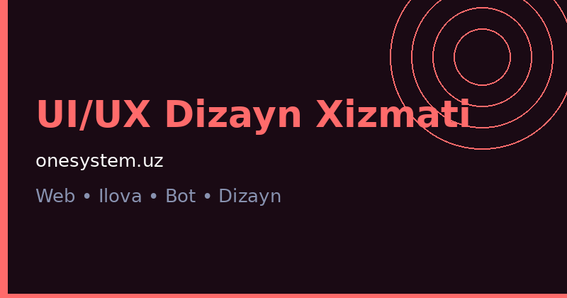Professional UI/UX Dizayn Xizmati — Sayt va Ilova Dizayni | OneSystem